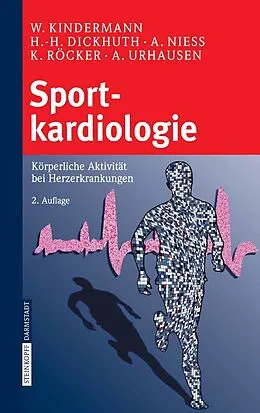E-Book (pdf) Sportkardiologie von W. Kindermann, H.-H. Dickhuth, A. Nieß