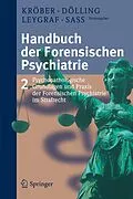 E-Book (pdf) Handbuch der forensischen Psychiatrie von Hans-Ludwig Kröber, Dieter Dölling, Norbert Leygraf