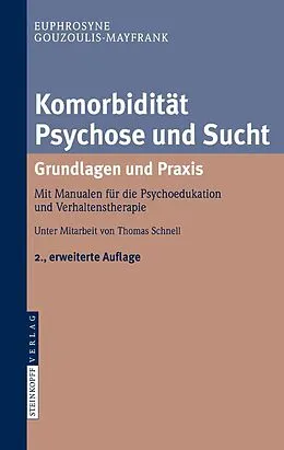 E-Book (pdf) Komorbidität Psychose und Sucht - Grundlagen und Praxis von Euphrosyne Gouzoulis-Mayfrank