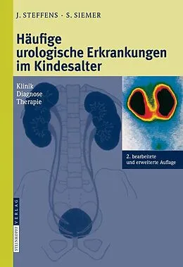 E-Book (pdf) Häufige urologische Erkrankungen im Kindesalter von Joachim Steffens, Stefan Siemer