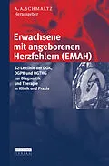 E-Book (pdf) Erwachsene mit angeborenen Herzfehlern (EMAH) von Achim A. Schmaltz