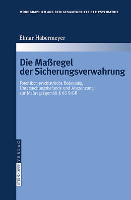 Fester Einband Die Maßregel der Sicherungsverwahrung von Elmar Habermeyer