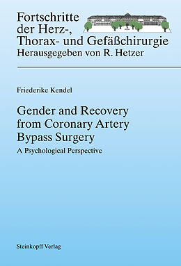Kartonierter Einband Gender and Recovery from Coronary Artery Bypass Surgery von Friederike Kendel