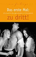 E-Book (epub) Das erste Mal: zu dritt! von Ulla Jacobsen, Lisa Cohen, Dave Vandenberg