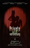 E-Book (epub) Private Sexvorstellung 1. Akt von Ulla Jacobsen, Faye Kristen, Linda Freese
