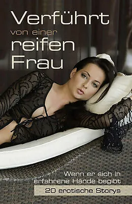 E-Book (epub) Verführt von einer reifen Frau von Joaquin Arrez, Gillian Smith, Loretta Reet