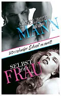 E-Book (epub) Selbst ist der Mann / die Frau von Lisa Cohen, Dave Vandenberg, Miriam Eister