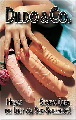 E-Book (epub) Dildo &amp; Co. von James Cramer, Markus B.