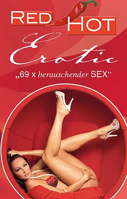 E-Book (epub) Red Hot Erotic von Hannah Parker, Jenny Prinz, Maggy Dor