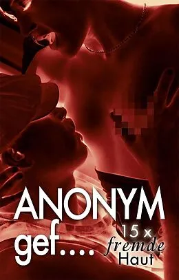 E-Book (epub) Anonym gef von Alea McCorr, Diane Bertini, Marlen Marsini