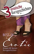 E-Book (epub) 3 erotische Kurzgeschichten aus: von Angie Bee, Dave Vandenberg, Seymour C. Tempest