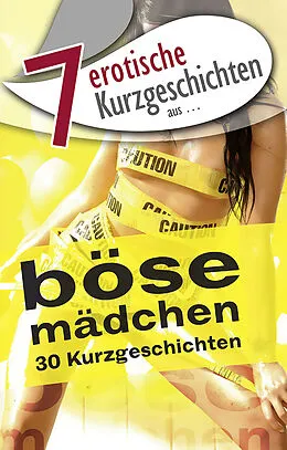 E-Book (epub) 7 erotische Kurzgeschichten aus: von Seymour C. Tempest, Marie Sonnenfeld, Lisa Cohen