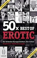 E-Book (epub) 50x Best of Erotic von Seymour C. Tempest, Lisa Cohen, Hannah Parker