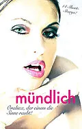 E-Book (epub) Mündlich von Lisa Cohen, Diane Bertini, Carsten Wohlmuth