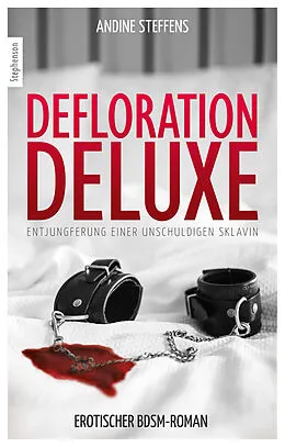 E-Book (epub) Defloration Deluxe von Andine Steffens