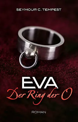 E-Book (epub) EVA - Der Ring der O von Seymour C. Tempest