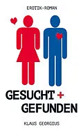 E-Book (epub) Gesucht - Gefunden von Klaus Georgius
