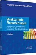 E-Book (pdf) Strukturierte Finanzierungen von Birgit Wolf, Mark Hill, Michael Pfaue