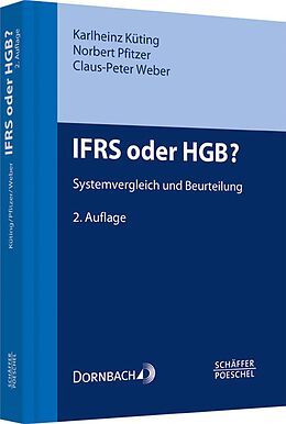 E-Book (pdf) IFRS oder HGB? von Karlheinz Küting, Norbert Pfitzer, Claus-Peter Weber