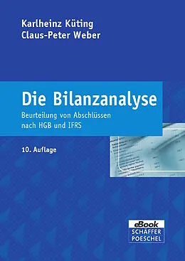E-Book (pdf) Die Bilanzanalyse von Karlheinz Küting, Claus-Peter Weber