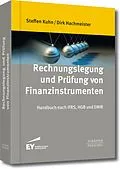 E-Book (pdf) Rechnungslegung und Prüfung von Finanzinstrumenten von Steffen Kuhn, Dirk Hachmeister