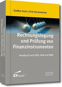 E-Book (pdf) Rechnungslegung und Prüfung von Finanzinstrumenten von Steffen Kuhn, Dirk Hachmeister
