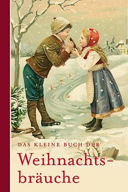 Fester Einband Das kleine Buch der Weihnachtsbräuche von 