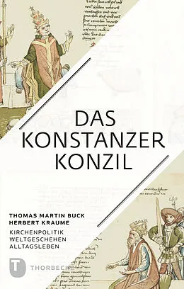 E-Book (pdf) Das Konstanzer Konzil von Thomas Martin Buck, Herbert Kraume