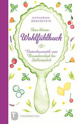 E-Book (epub) Das kleine Wohlfühlbuch von Katharina Bodenstein