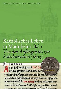 Fester Einband Katholisches Leben in Mannheim von Reiner Albert, Günther Saltin
