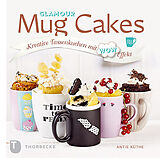 Fester Einband Glamour Mug Cakes von Antje Küthe