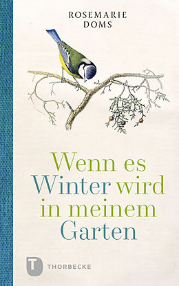 E-Book (epub) Wenn es Winter wird in meinem Garten ... von Rosemarie Doms