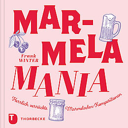 Fester Einband MarmelaMania von Frank Winter