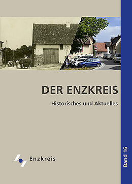 Fester Einband Der Enzkreis. Historisches und Aktuelles, Band 16 von 