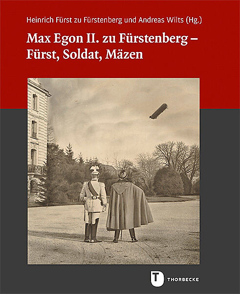 Max Egon II. zu Fürstenberg  Fürst, Soldat, Mäzen