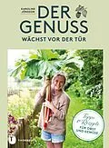 E-Book (pdf) Der Genuss wächst vor der Tür von Karoline Jönsson