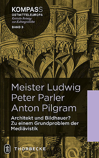 Meister Ludwig  Peter Parler  Anton Pilgram