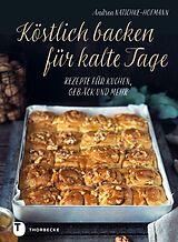 E-Book (pdf) Köstlich backen für kalte Tage von Andrea Natschke-Hofmann