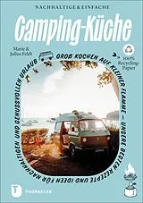 Kartonierter Einband Nachhaltige und einfache Campingküche von Marie Feldt, Julius Feldt
