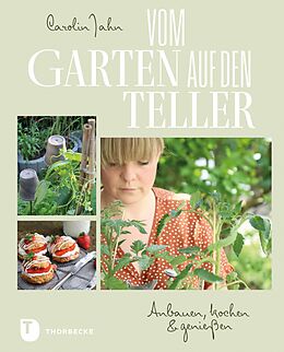 E-Book (pdf) Vom Garten auf den Teller von Carolin Jahn