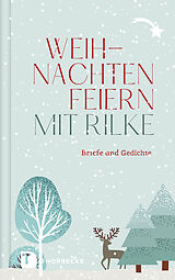Fester Einband Weihnachten feiern mit Rilke von 