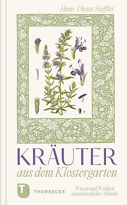 Fester Einband Kräuter aus dem Klostergarten von Hans-Dieter Stoffler