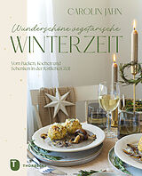 Fester Einband Wunderschöne vegetarische Winterzeit von Carolin Jahn