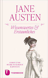 Fester Einband Jane Austen  Wissenswertes &amp; Erstaunliches von 
