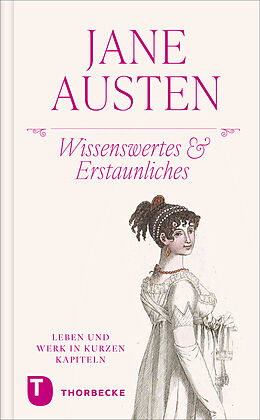 Fester Einband Jane Austen  Wissenswertes &amp; Erstaunliches von 