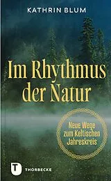 Fester Einband Im Rhythmus der Natur von Kathrin Blum
