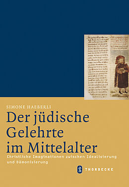 Fester Einband Der jüdische Gelehrte im Mittelalter von Simone Häberli