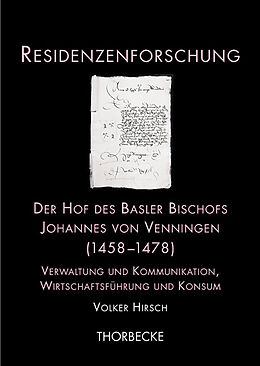 Fester Einband Der Hof des Basler Bischofs Johannes von Venningen (1458-1478) von Volker Hirsch