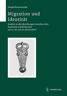 Fester Einband Migration und Identität von Harald Kleinschmidt