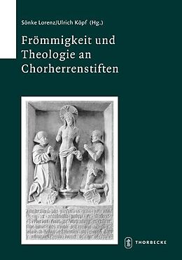 Fester Einband Frömmigkeit und Theologie an Chorherrenstiften von 